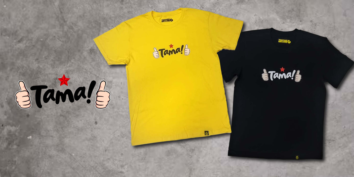 Tama T-Shirt Poster